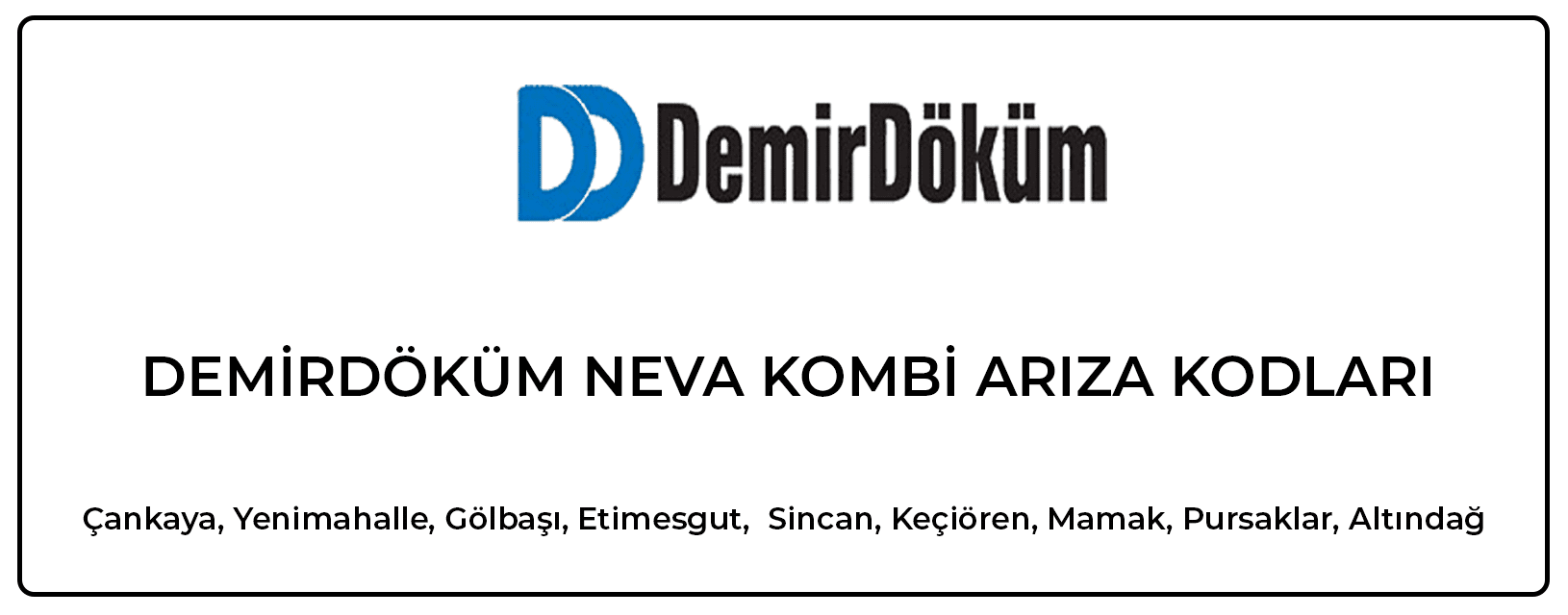 Demirdöküm Neva Kombi Arıza Kodları