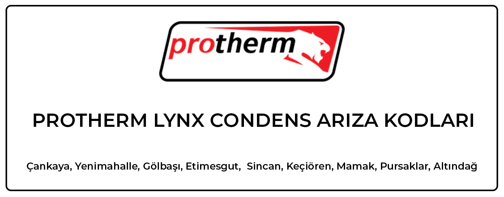 Protherm Lynx Condens Kombi Arıza Kodları
