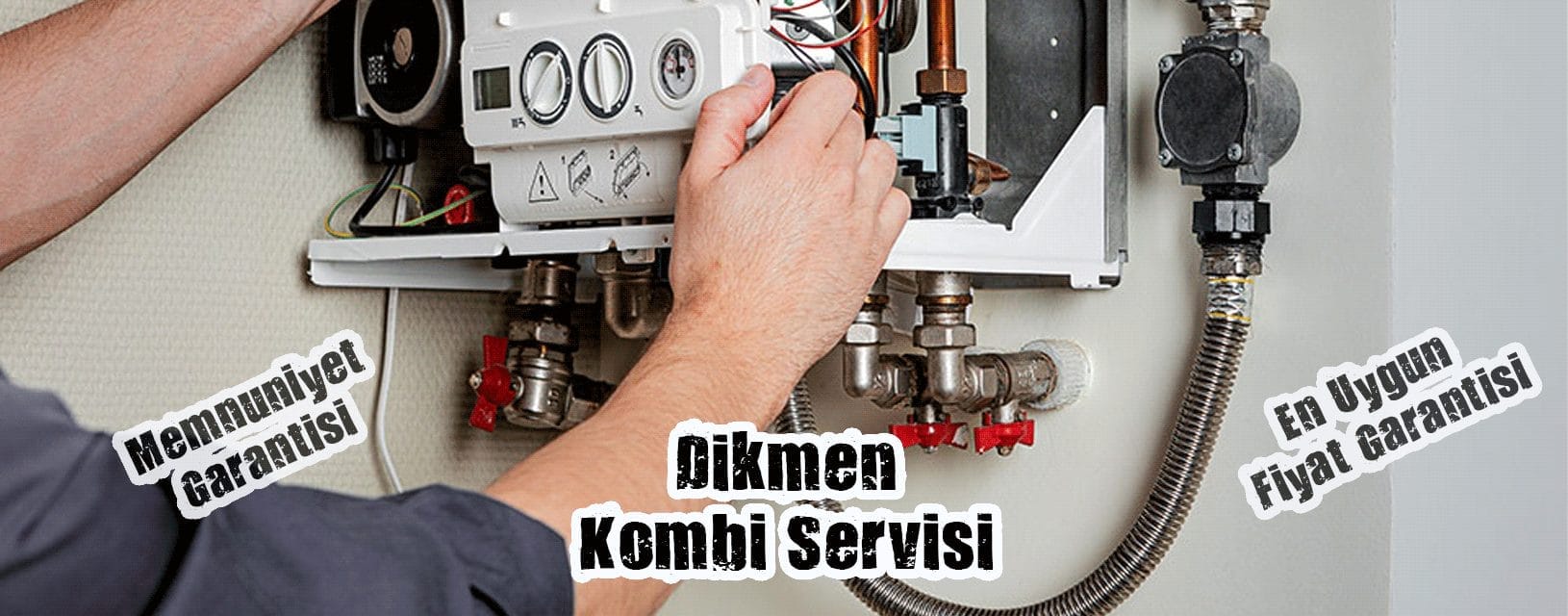 Ankara Dikmen Kombi Servisi Bakımı ve Tamiri