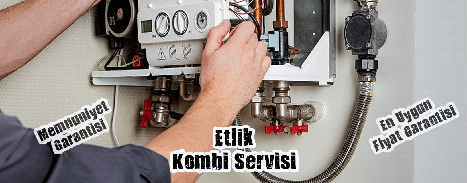 Ankara Etlik Kombi Servisi Bakımı ve Tamiri