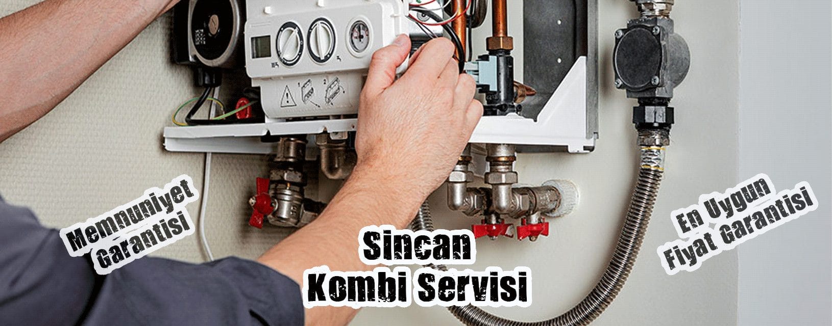 Ankara Sincan Kombi Servisi Bakımı ve Tamiri
